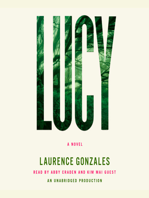 Title details for Lucy by Laurence Gonzales - Wait list